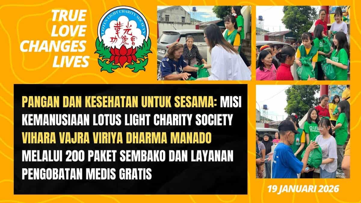 Pangan dan Kesehatan untuk Sesama: Misi Kemanusiaan Lotus Light Charity Society Vihara Vajra Viriya Dharma Manado melalui 200 Paket Sembako dan Layanan Pengobatan Medis Gratis