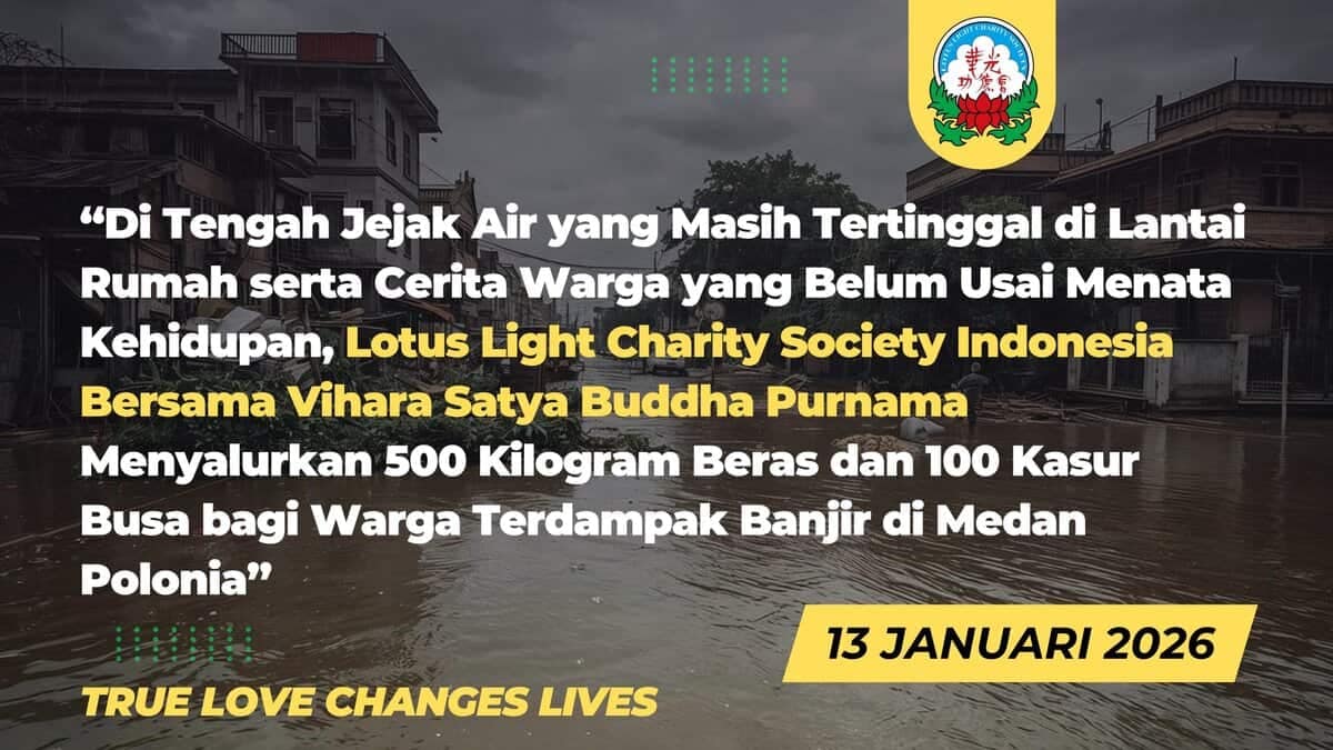 Di Tengah Jejak Air yang Masih Tertinggal di Lantai Rumah serta Cerita Warga yang Belum Usai Menata Kehidupan, LLCS Indonesia Bersama Vihara Satya Buddha Purnama Menyalurkan 500 Kilogram Beras dan 100 Kasur Busa bagi Warga Terdampak Banjir di Medan Polonia