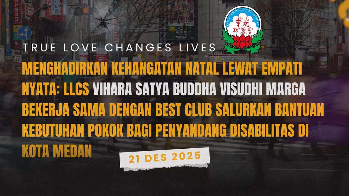 Menghadirkan Kehangatan Natal Lewat Empati Nyata: LLCS Vihara Satya Buddha Visudhi Marga Bekerja Sama dengan Best Club Salurkan Bantuan Kebutuhan Pokok bagi Penyandang Disabilitas di Kota Medan