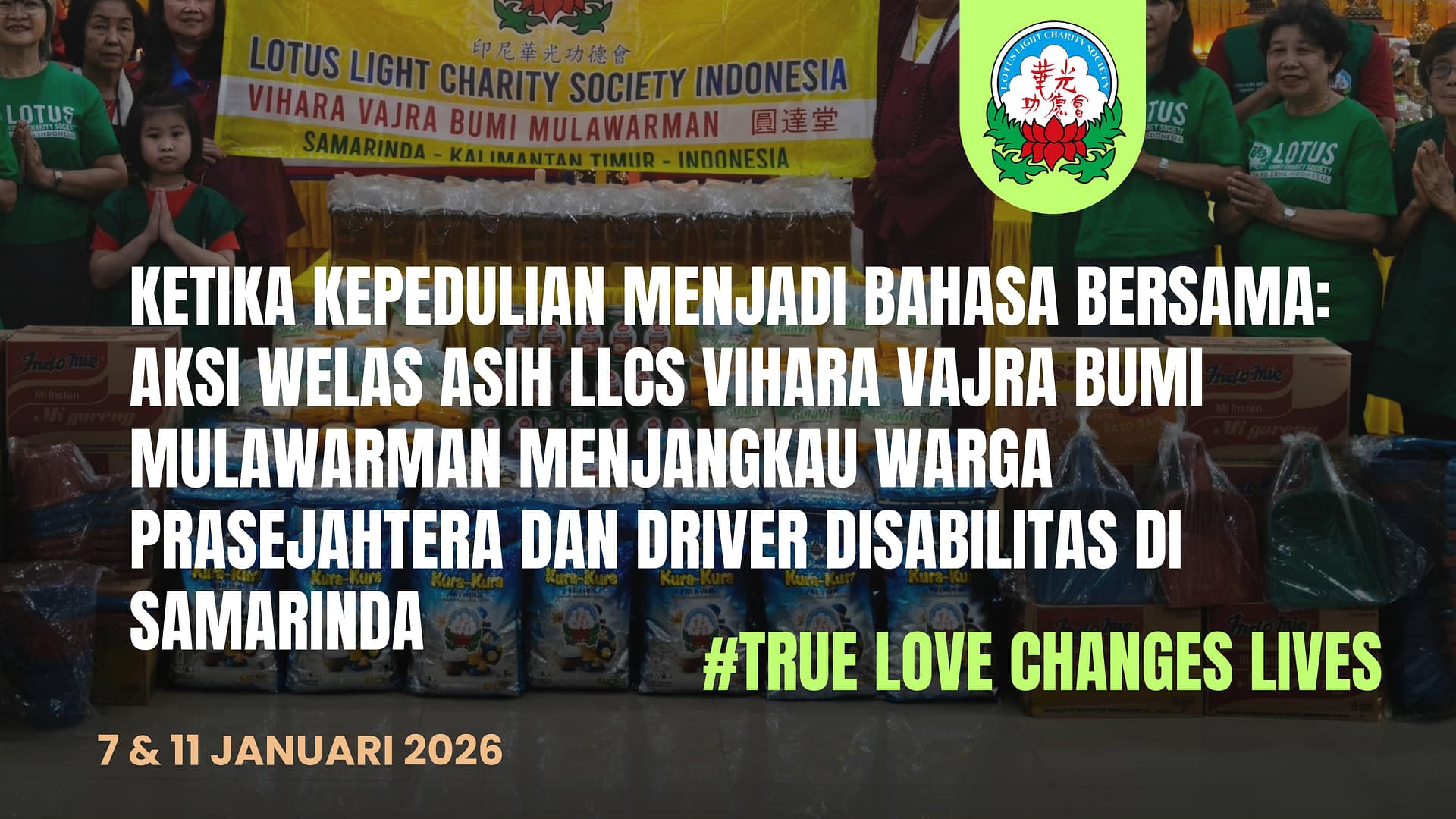 Ketika Kepedulian Menjadi Bahasa Bersama: Aksi Welas Asih LLCS Vihara Vajra Bumi Mulawarman Menjangkau Warga Prasejahtera dan Driver Disabilitas di Samarinda