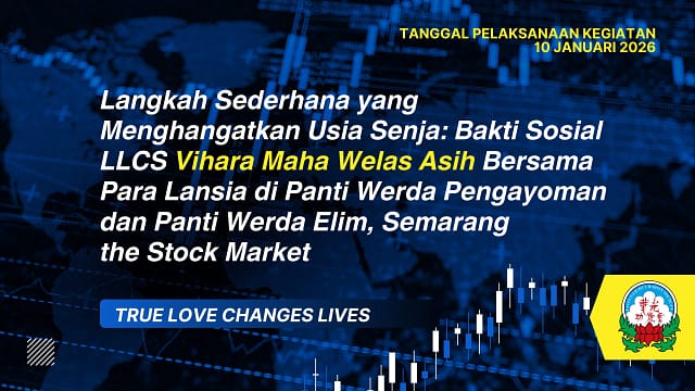 Langkah Sederhana yang Menghangatkan Usia Senja: Bakti Sosial LLCS Vihara Maha Welas Asih Bersama Para Lansia di Panti Werda Pengayoman dan Panti Werda Elim, Semarang