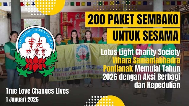 200 Paket Sembako untuk Sesama: Lotus Light Charity Society Vihara Samantabhadra Memulai Tahun 2026 dengan Aksi Berbagi dan Kepedulian