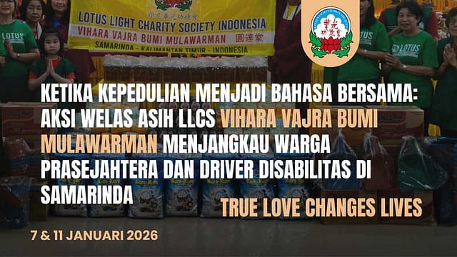 Ketika Kepedulian Menjadi Bahasa Bersama: Aksi Welas Asih LLCS Vihara Vajra Bumi Mulawarman Menjangkau Warga Prasejahtera dan Driver Disabilitas di Samarinda Ketika Kepedulian Menjadi Bahasa Bersama: Aksi Welas Asih LLCS Vihara Vajra Bumi Mulawarman Menjangkau Warga Prasejahtera dan Driver Disabilitas di Samarinda