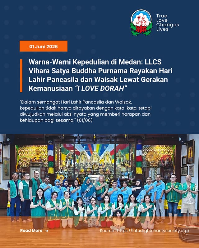 Warna-Warni Kepedulian di Medan: LLCS Vihara Satya Buddha Purnama Rayakan Hari Lahir Pancasila dan Waisak Lewat Gerakan Kemanusiaan “I LOVE DORAH”