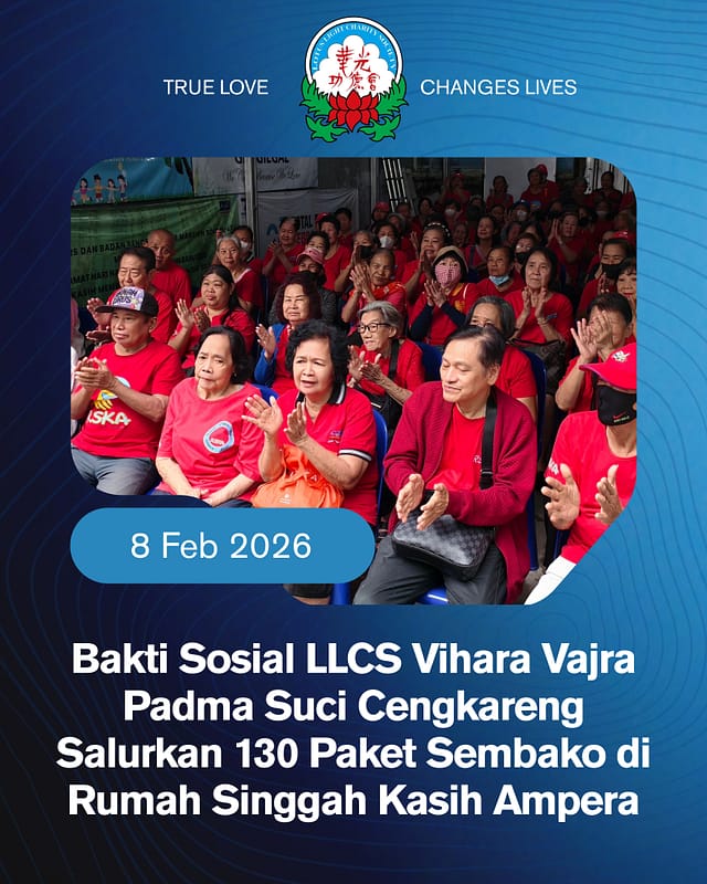 Bakti Sosial LLCS Vihara Vajra Padma Suci Cengkareng Salurkan 130 Paket Sembako di Rumah Singgah Kasih Ampera